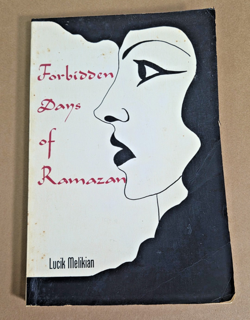 SIGNED 1978 Forbidden Days of Ramazan by Lucik Melikian Paperback Edition